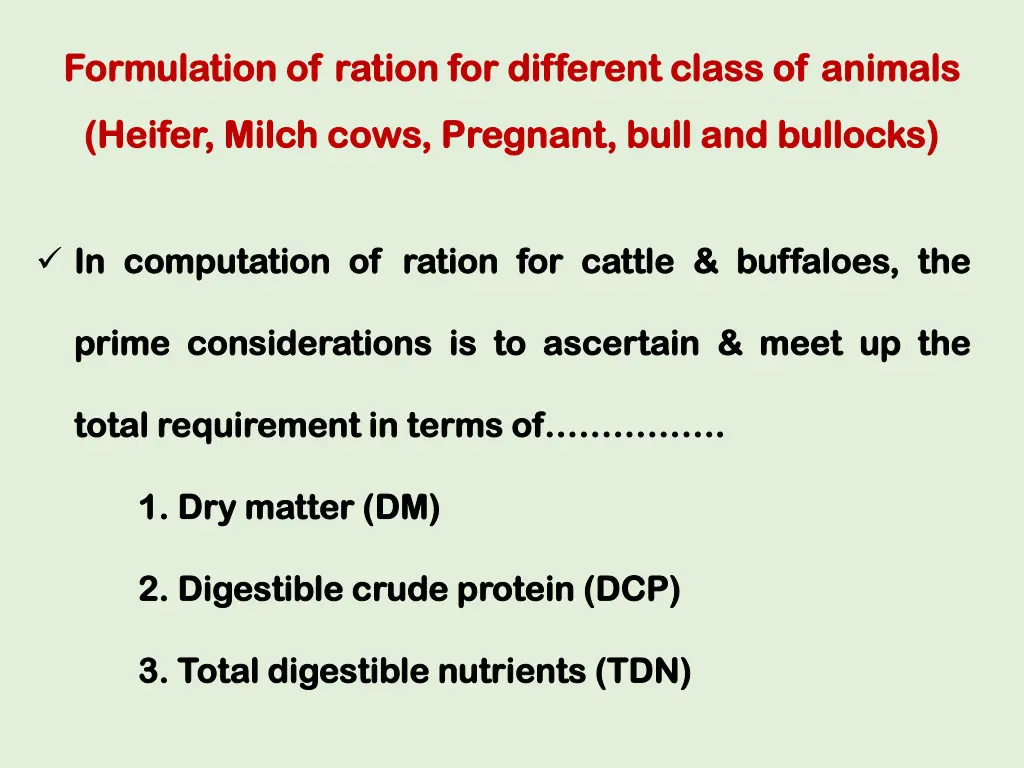 formulation of ration for different class