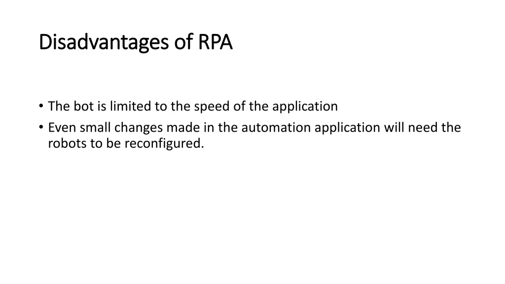 disadvantages of rpa disadvantages of rpa