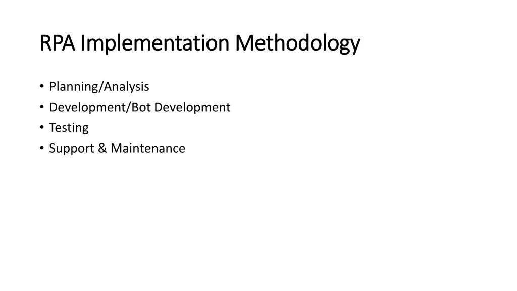 rpa implementation methodology rpa implementation