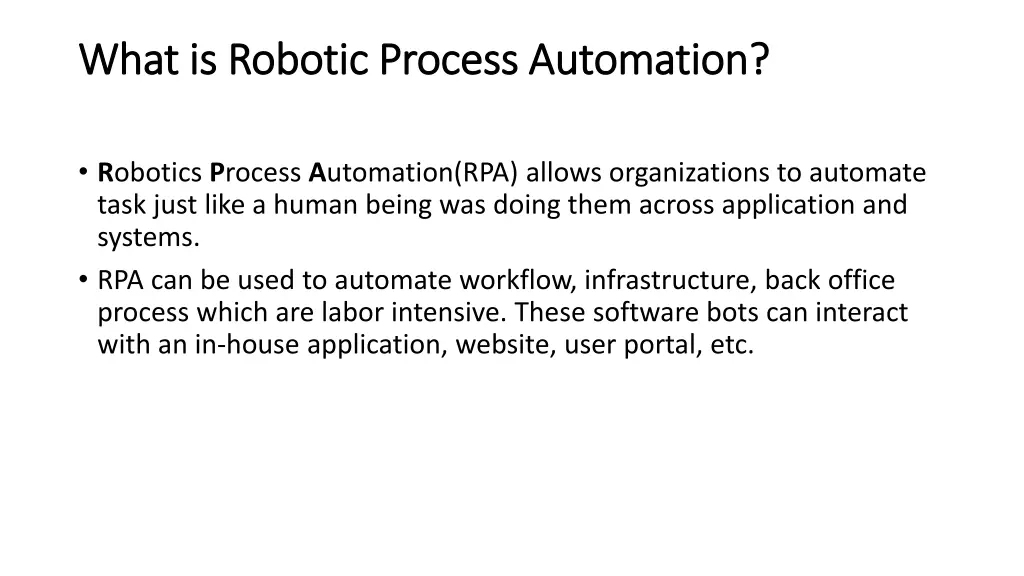 what is robotic process automation what