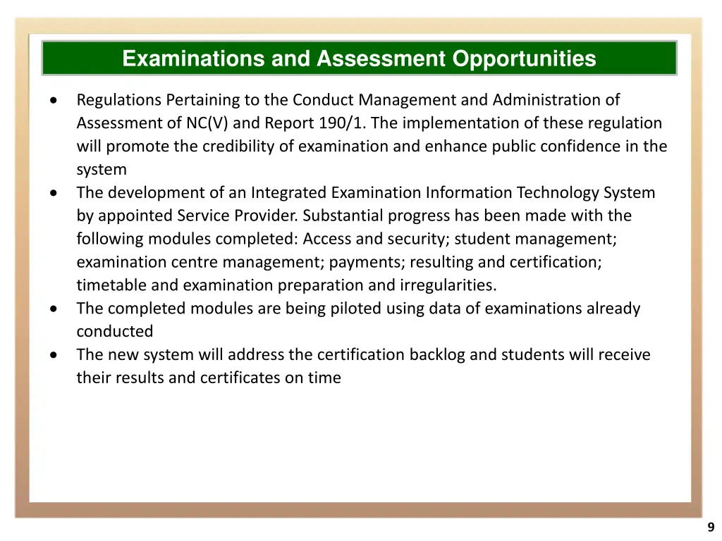 examinations and assessment opportunities