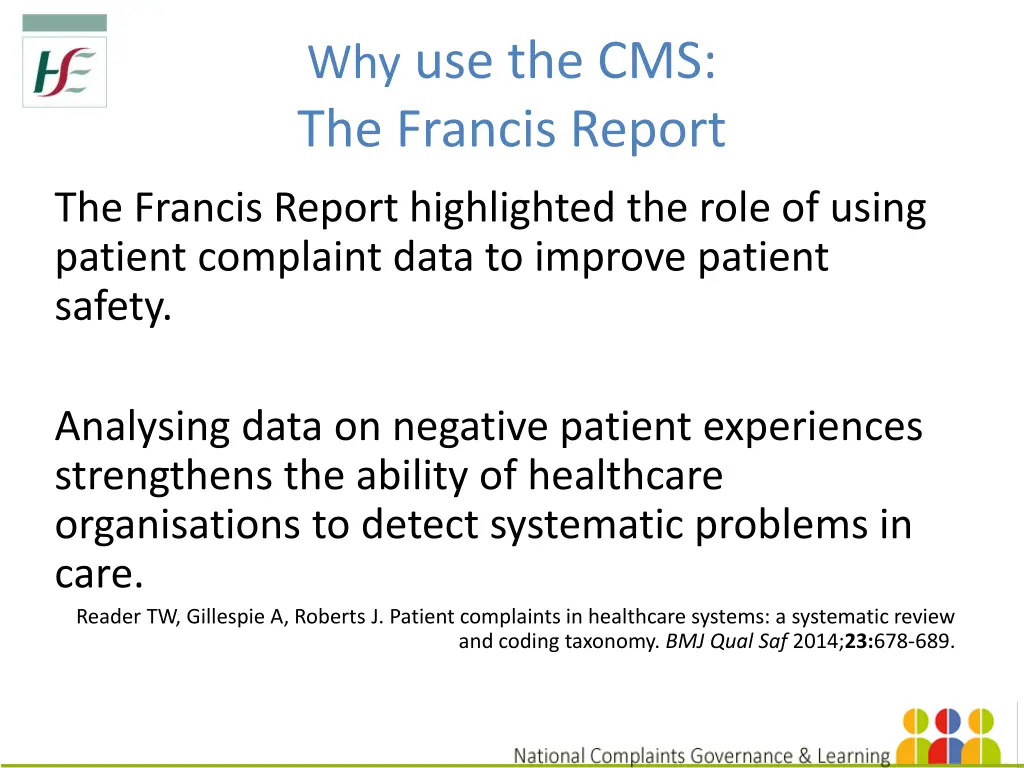 why use the cms the francis report