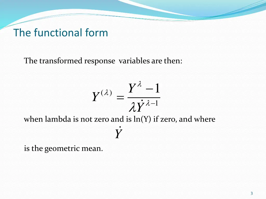 the functional form