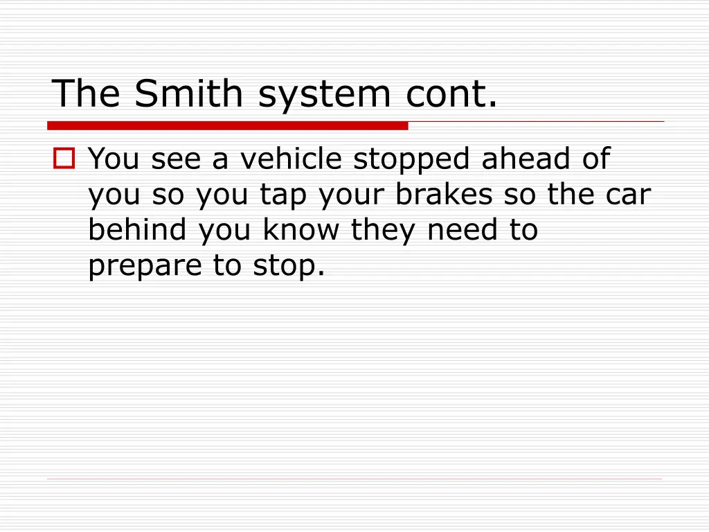 the smith system cont