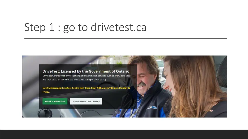 step 1 go to drivetest ca