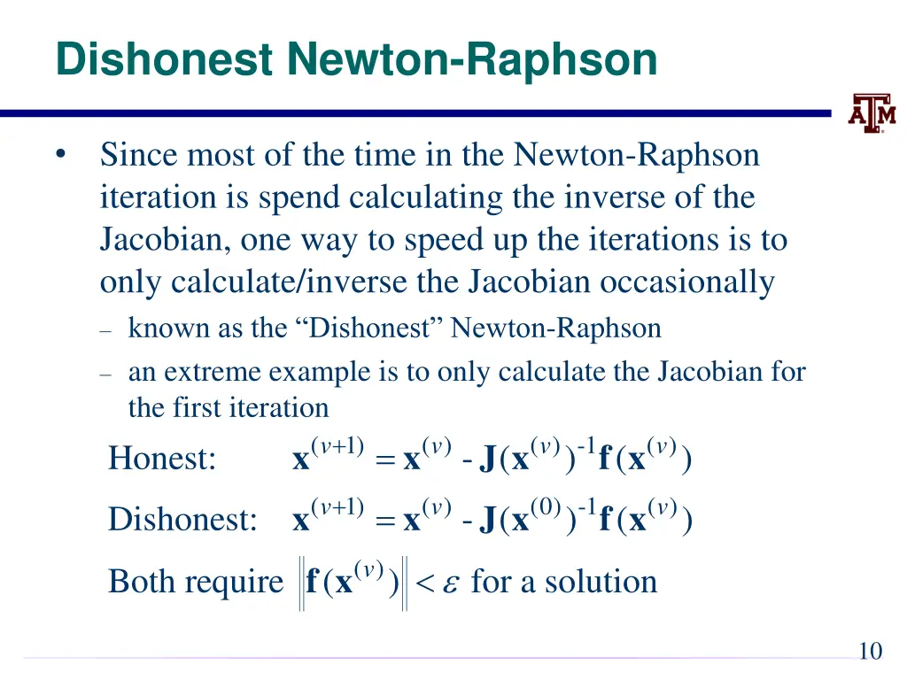 dishonest newton raphson