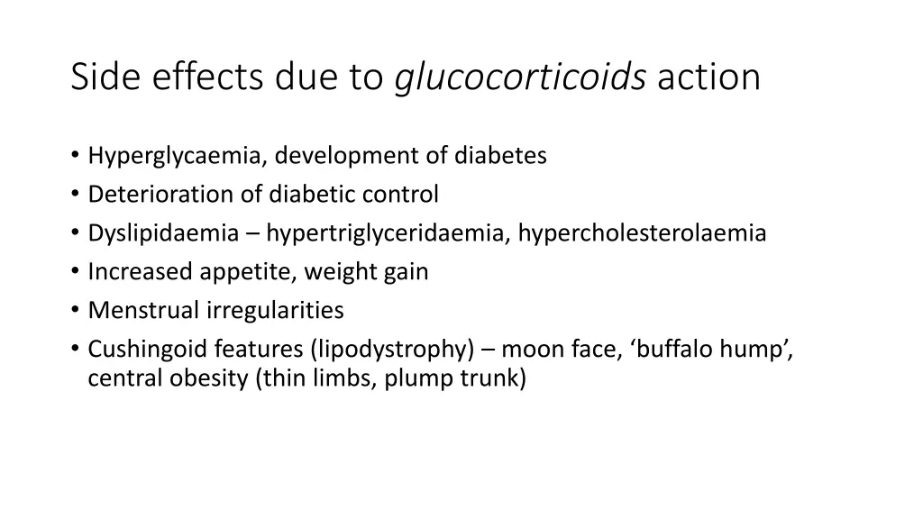 side effects due to glucocorticoids action