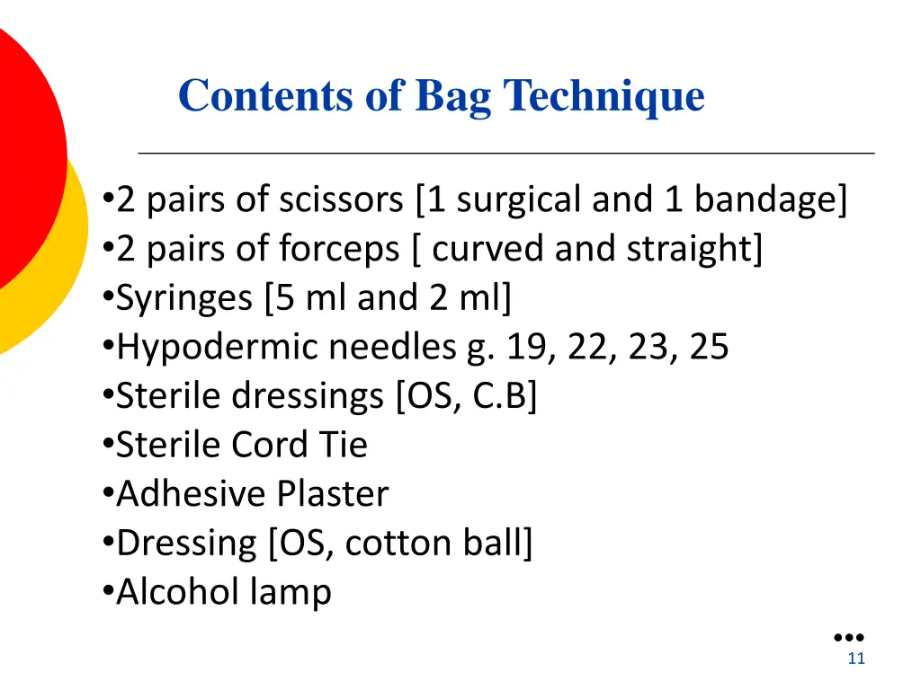 contents of bag technique 1