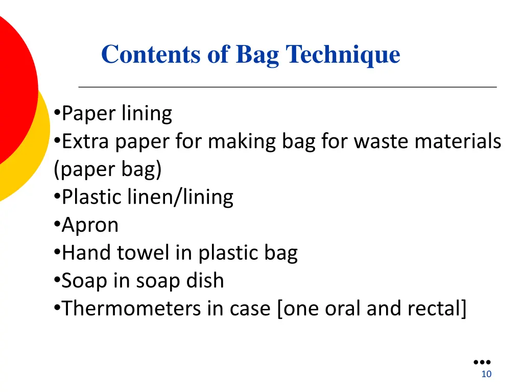 contents of bag technique