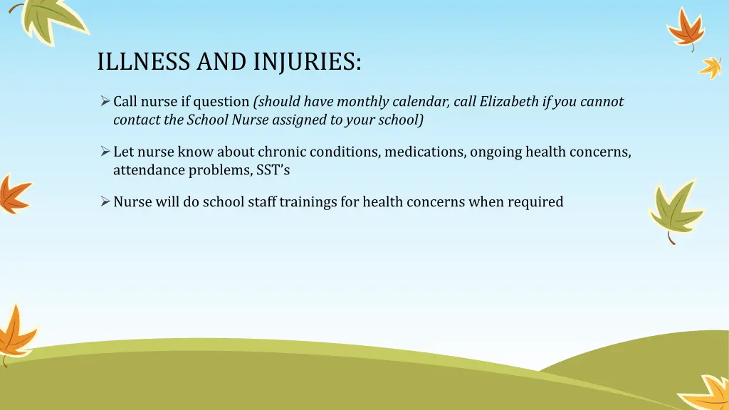 illness and injuries