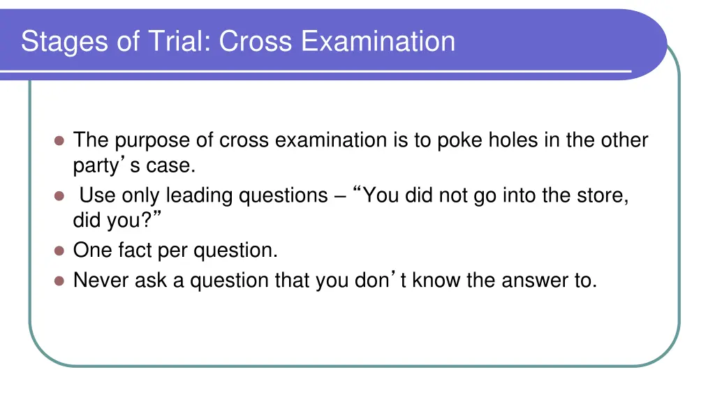 stages of trial cross examination