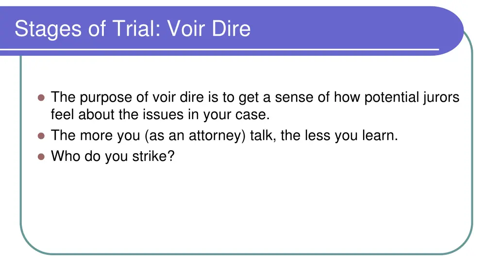 stages of trial voir dire