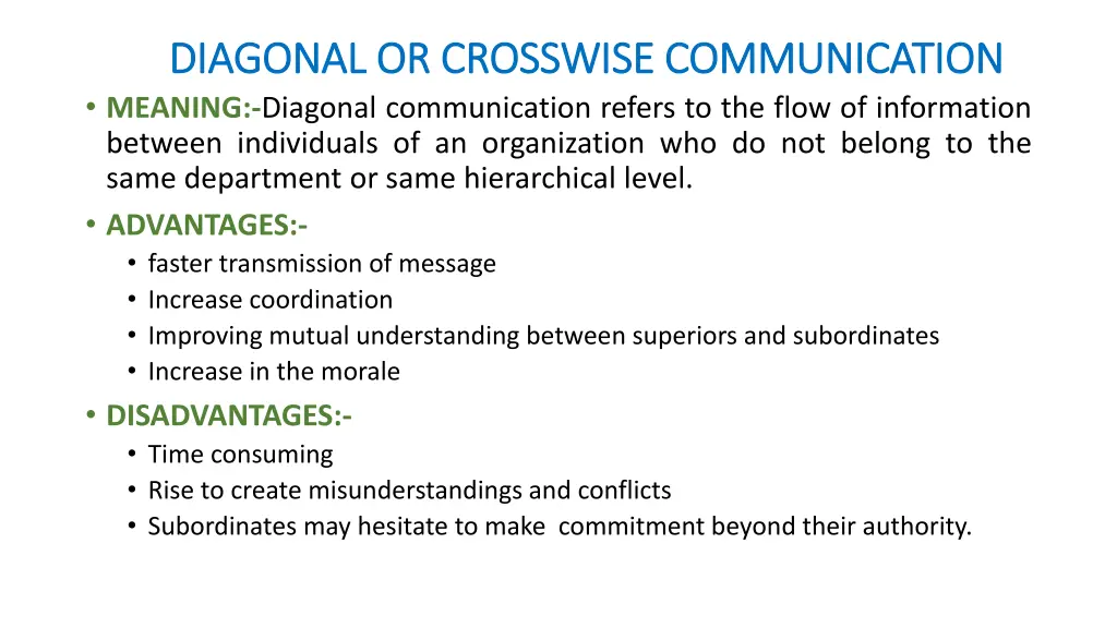 diagonal or crosswise communication diagonal