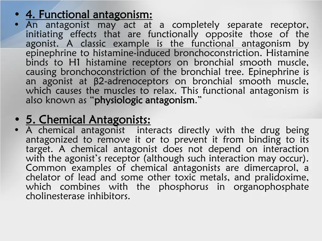 4 4 functional functional antagonism