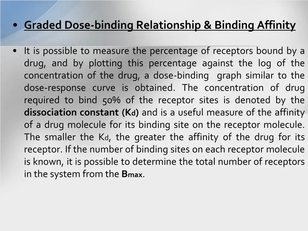 graded dose binding relationship binding affinity