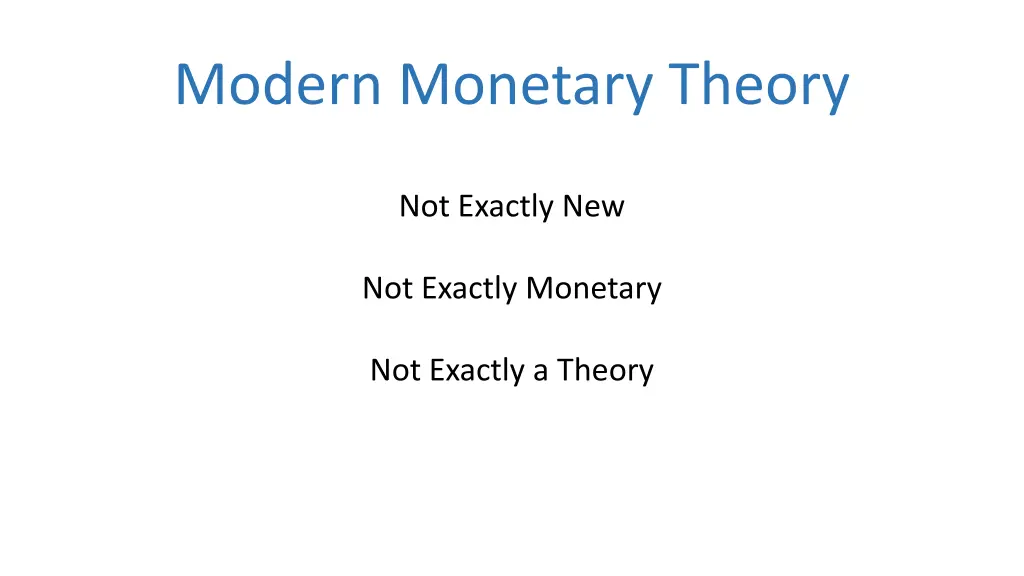 modern monetary theory 3