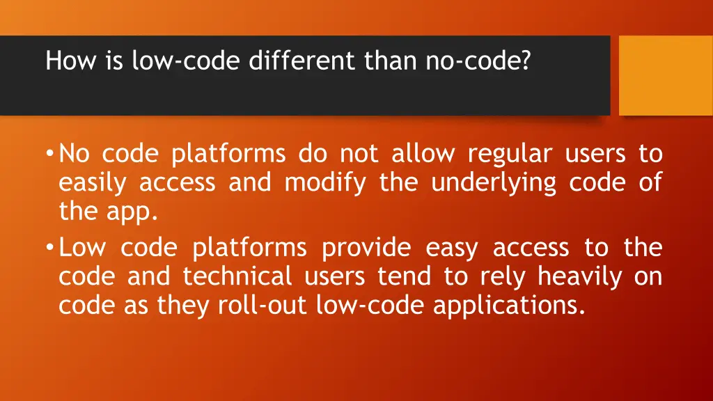 how is low code different than no code