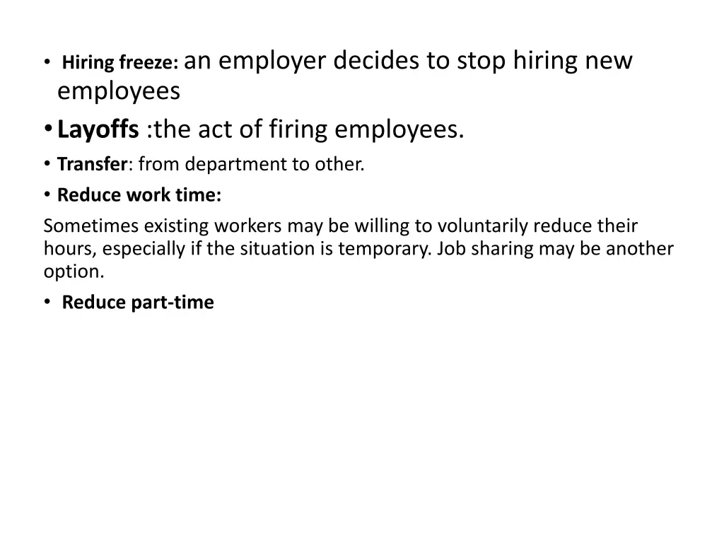 hiring freeze an employer decides to stop hiring