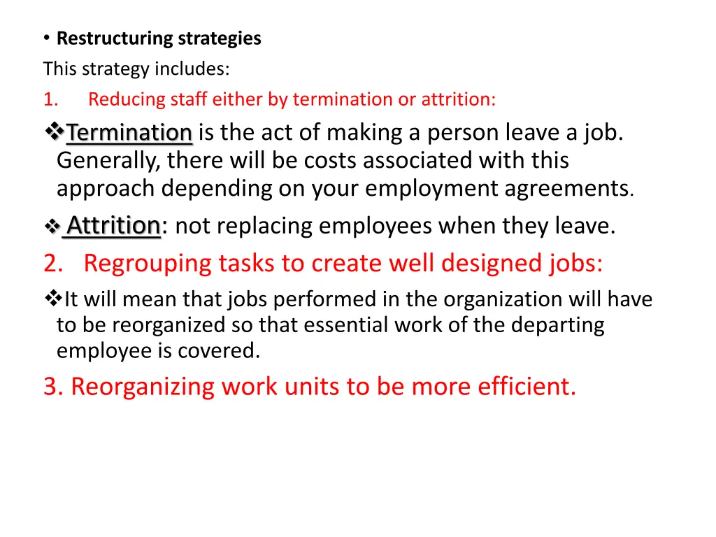 restructuring strategies this strategy includes