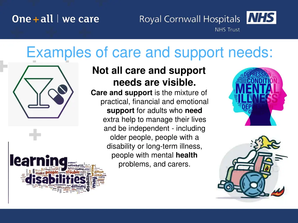 examples of care and support needs not all care