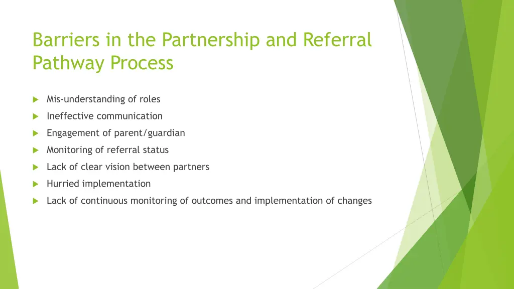 barriers in the partnership and referral pathway