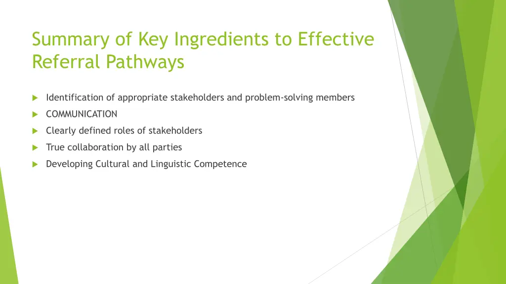 summary of key ingredients to effective referral