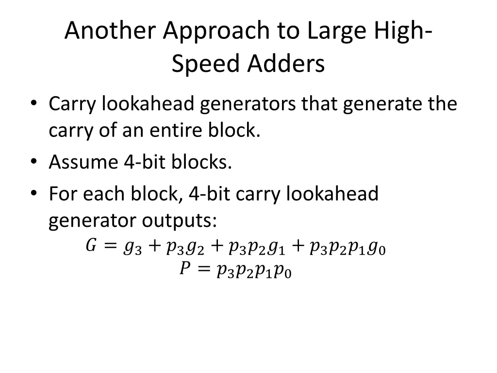 another approach to large high speed adders