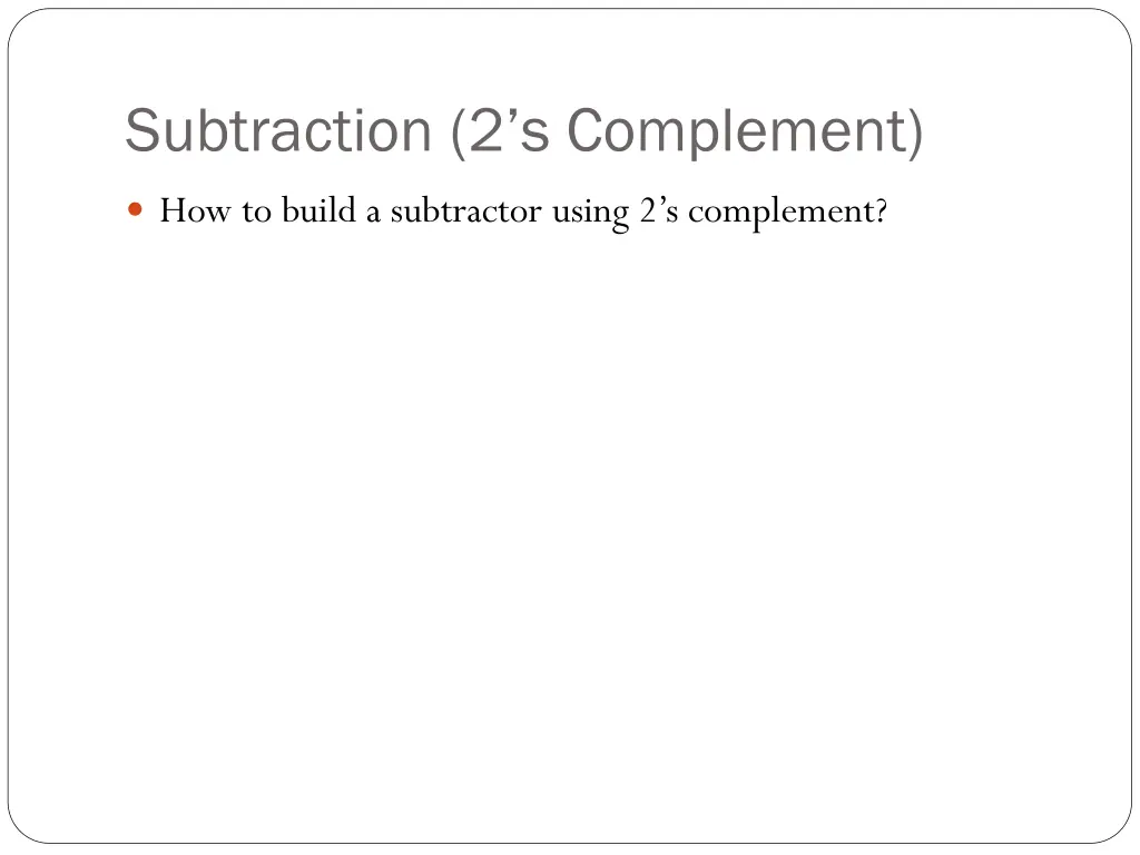 subtraction 2 s complement