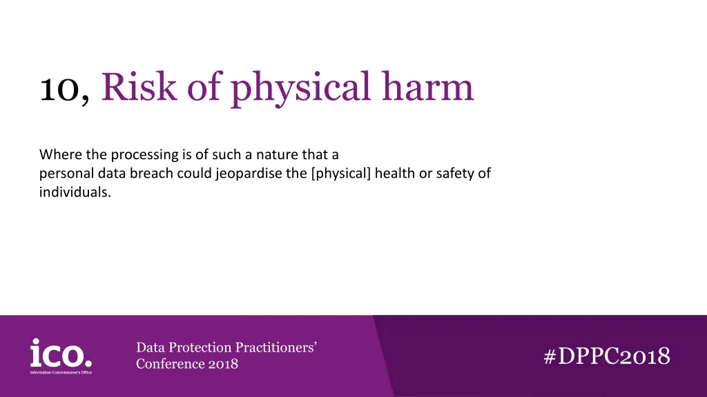 10 risk of physical harm