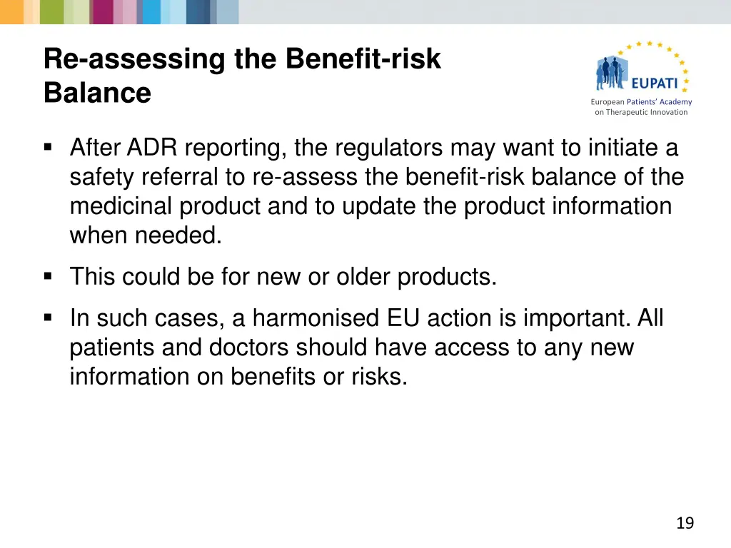 re assessing the benefit risk balance