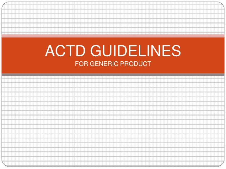 actd guidelines for generic product