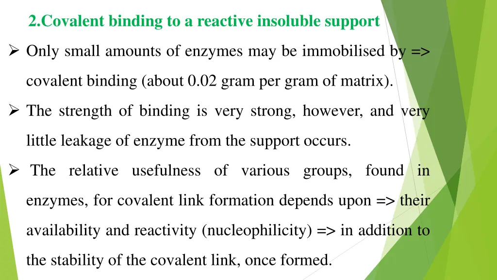 2 covalent binding to a reactive insoluble support