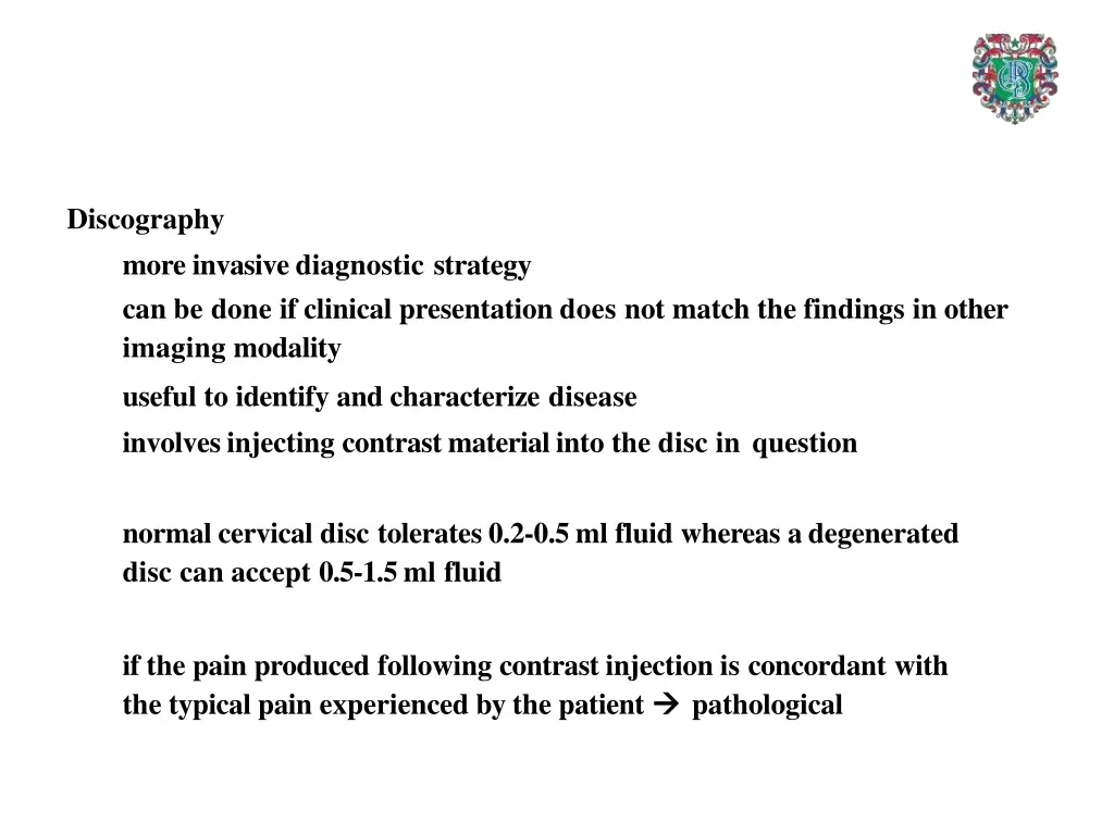 discography more invasive diagnostic strategy