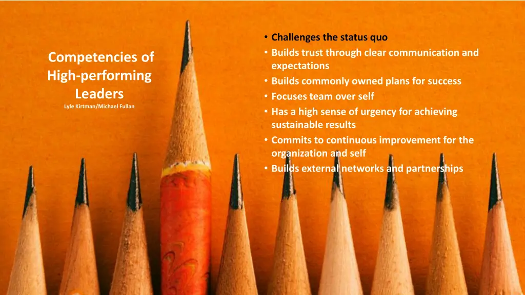 challenges the status quo builds trust through