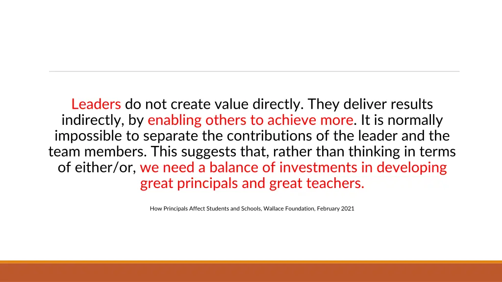 leaders do not create value directly they deliver