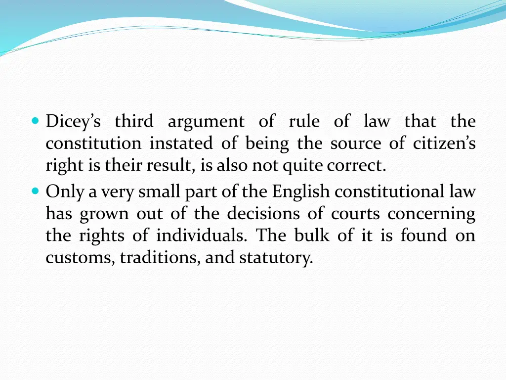 dicey s third argument of rule of law that