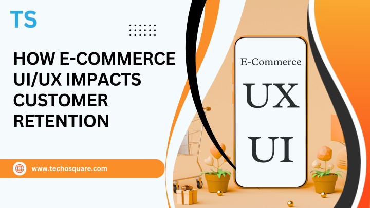 how e commerce ui ux impacts customer retention