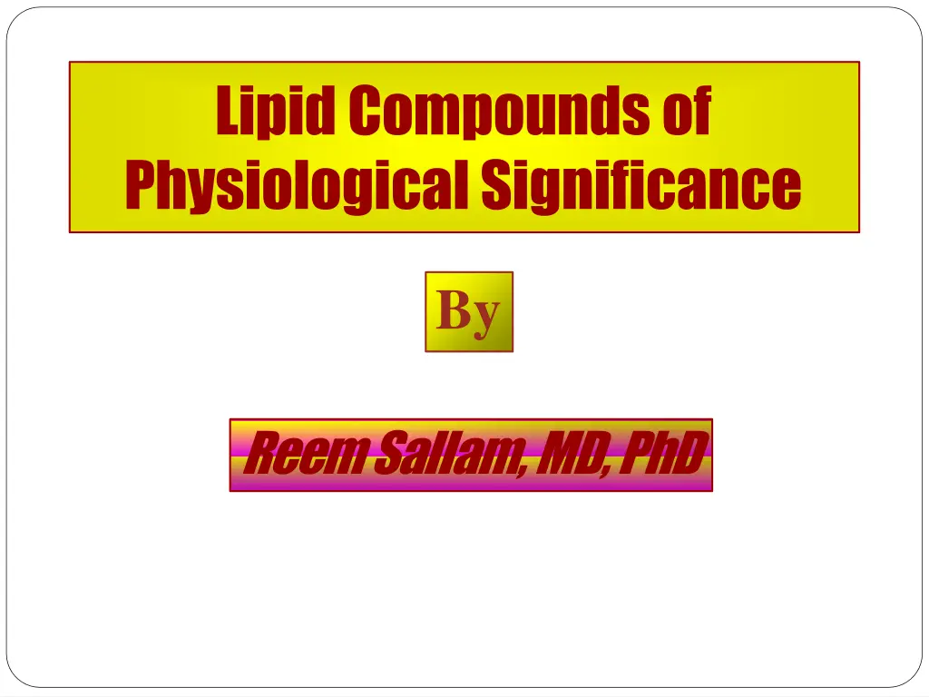 lipid compounds of physiological significance