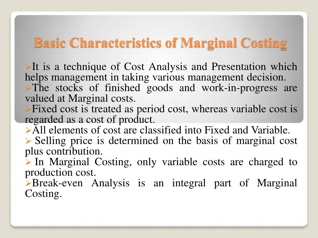 basic characteristics of marginal costing