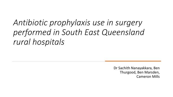 antibiotic prophylaxis use in surgery performed