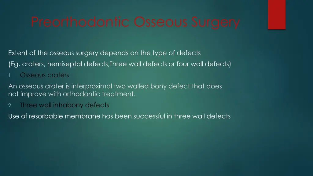 preorthodontic osseous surgery