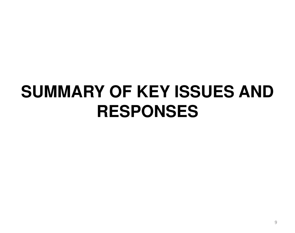 summary of key issues and responses