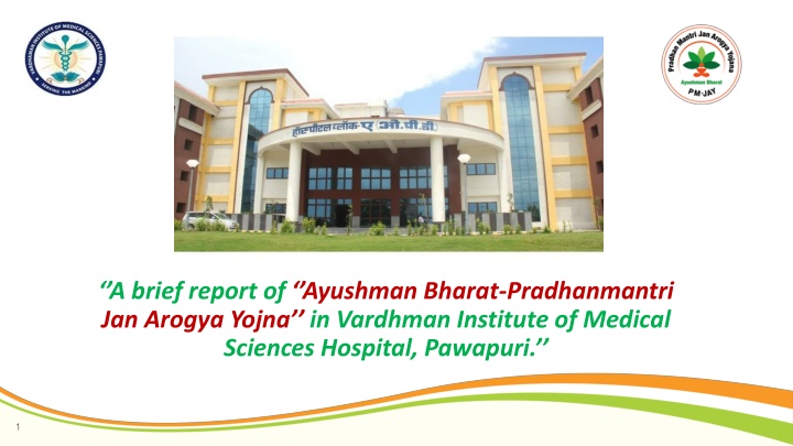 a brief report of ayushman bharat pradhanmantri