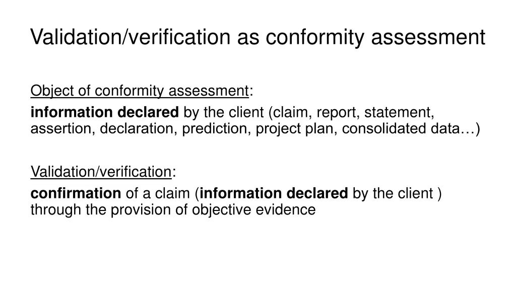 validation verification as conformity assessment 3