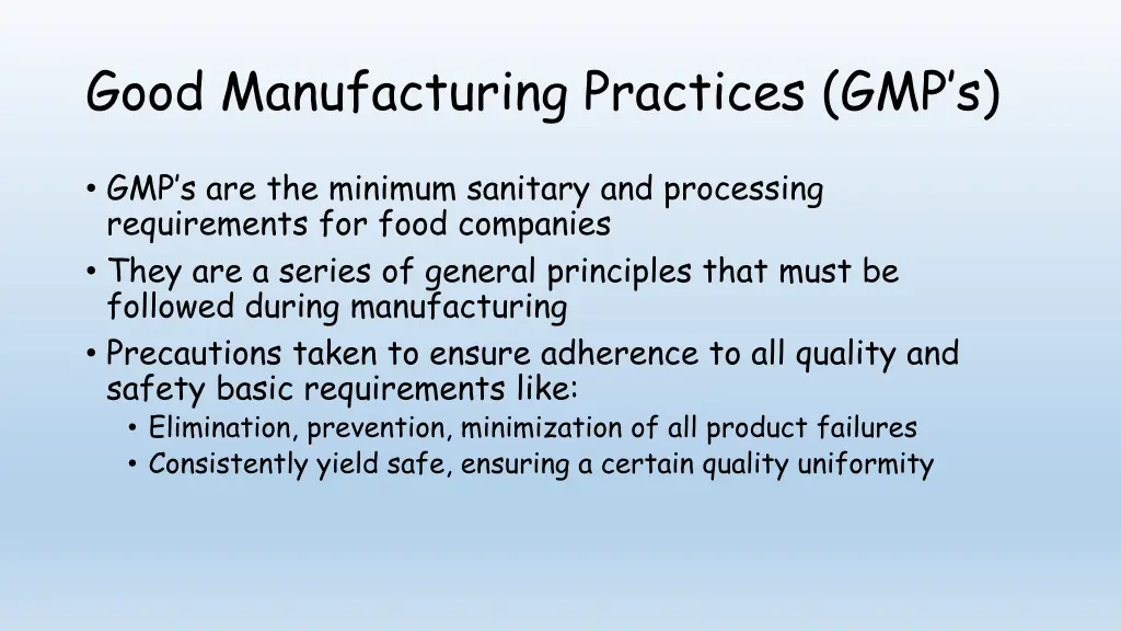 good manufacturing practices gmp s