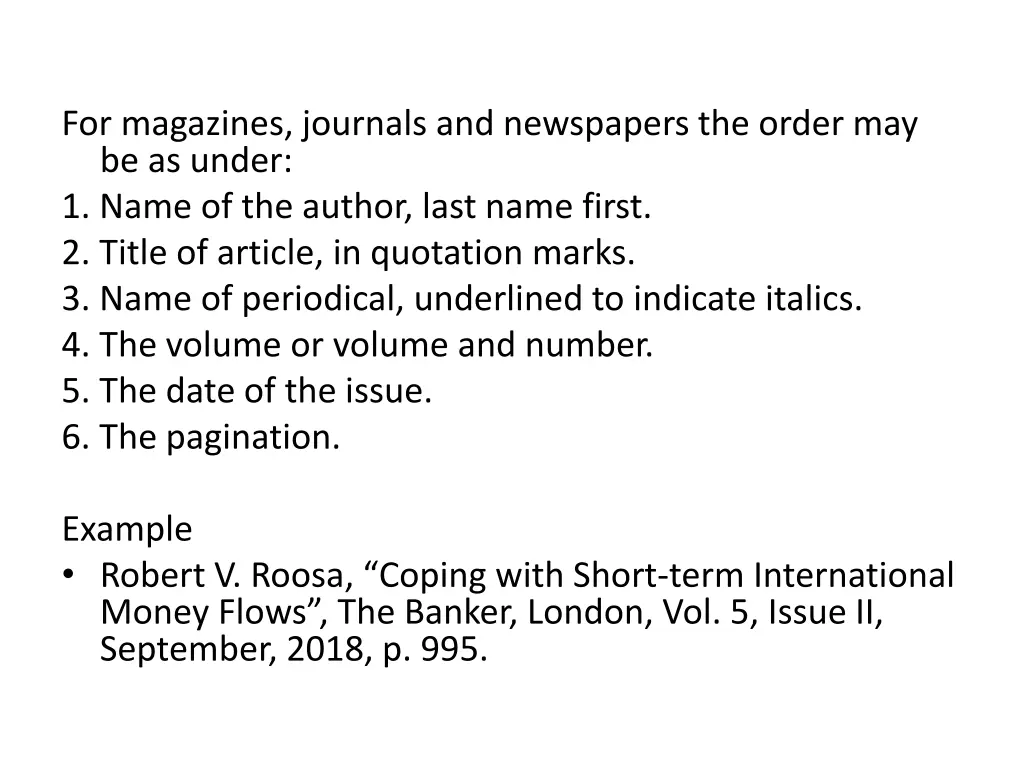 for magazines journals and newspapers the order