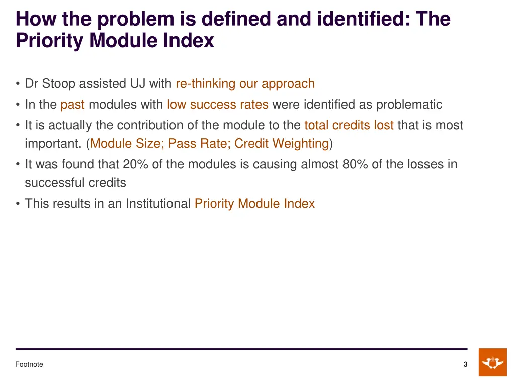 how the problem is defined and identified