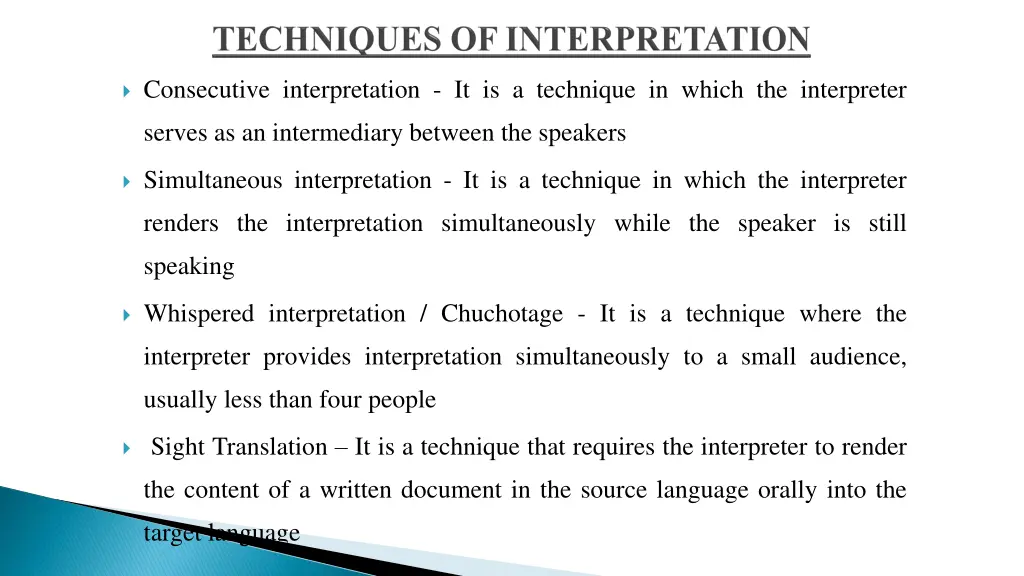 consecutive interpretation it is a technique