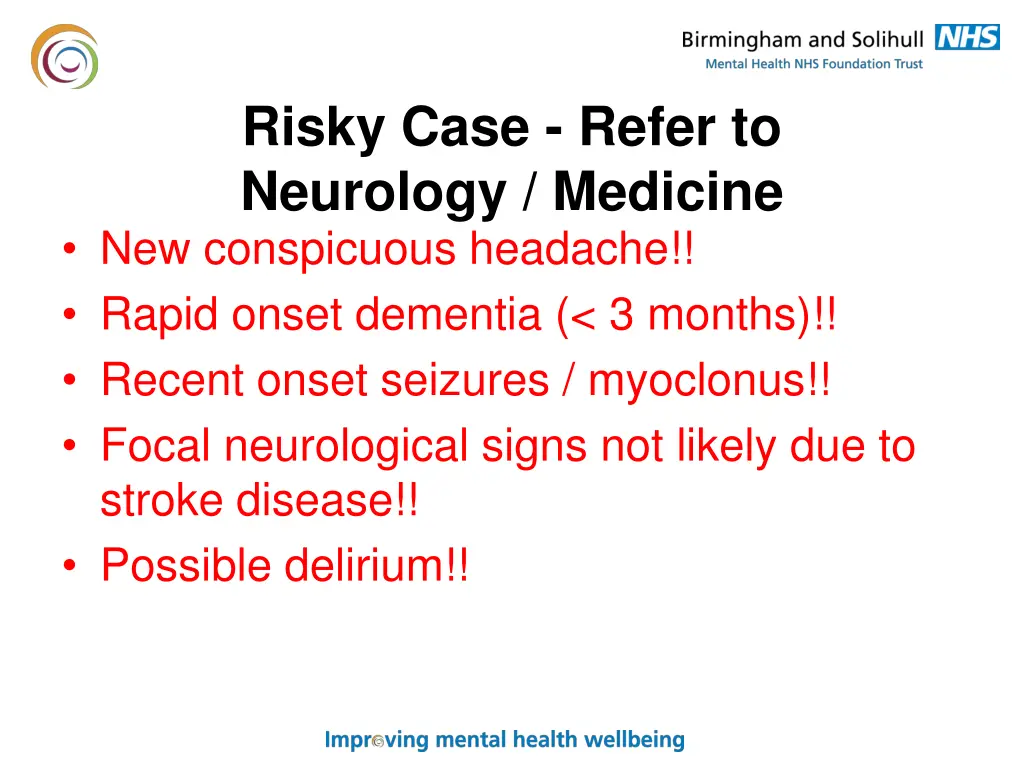 risky case refer to neurology medicine