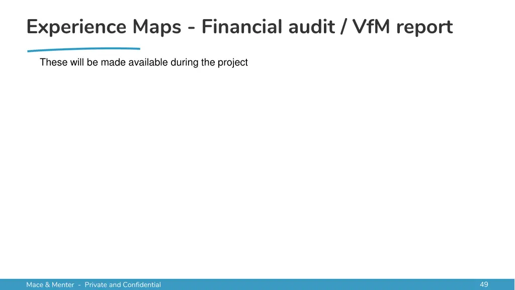 experience maps financial audit vfm report